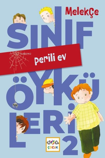 Perili Ev - Sınıf Öyküleri 2