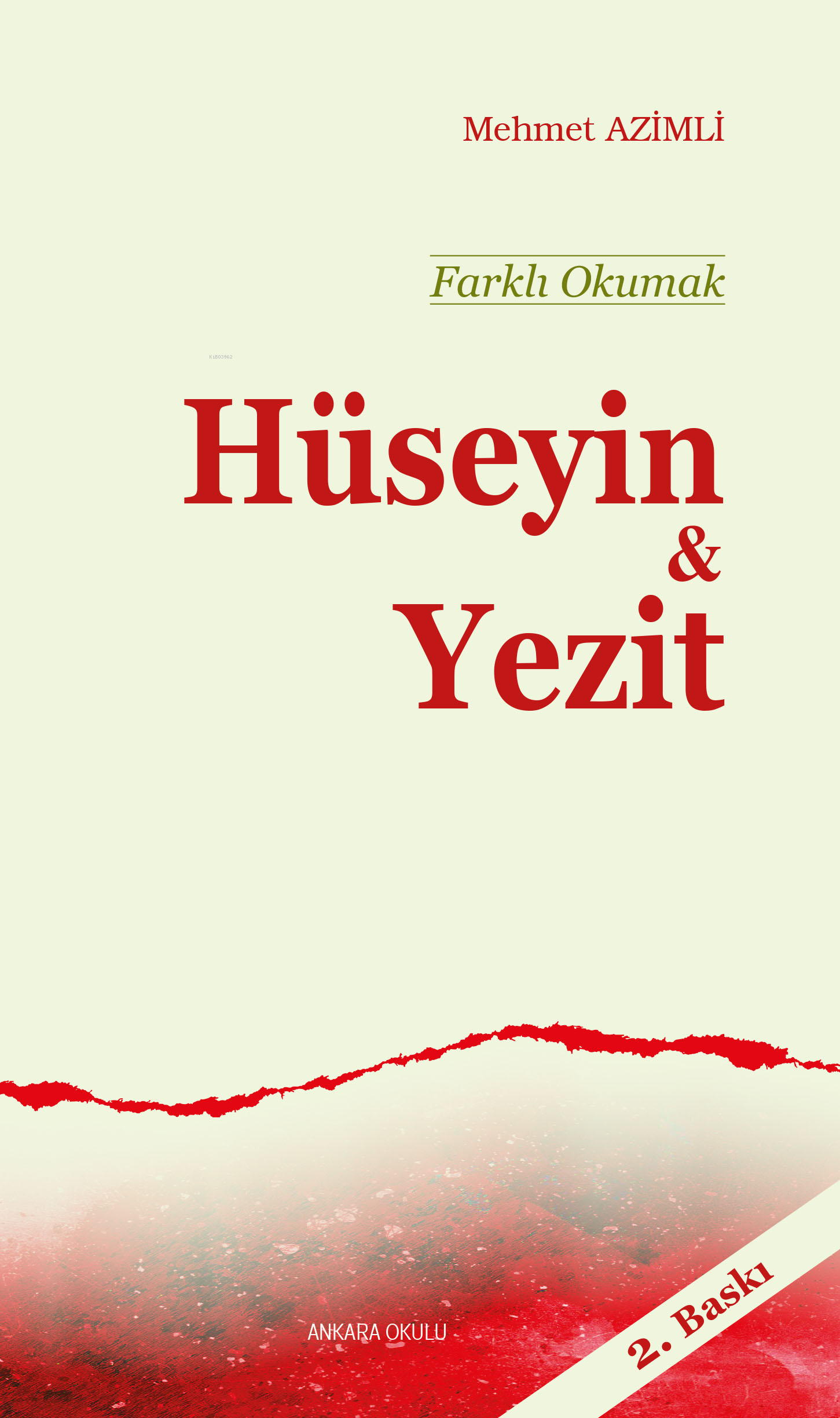 Farklı Okumak Hüseyin & Yezit