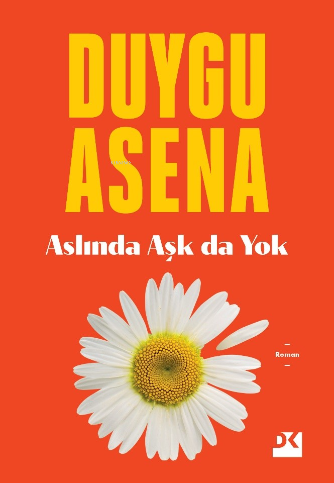 Aslında Aşk da Yok