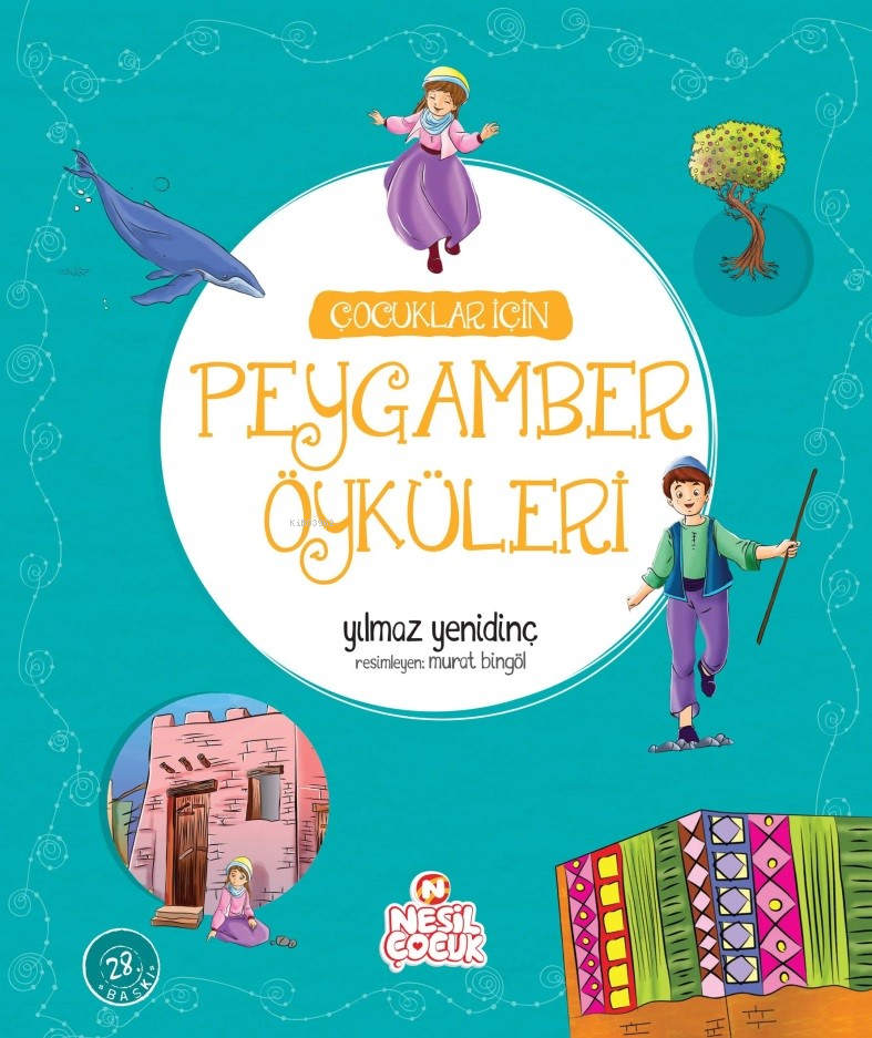 Çocuklar İçin Peygamber Öyküleri