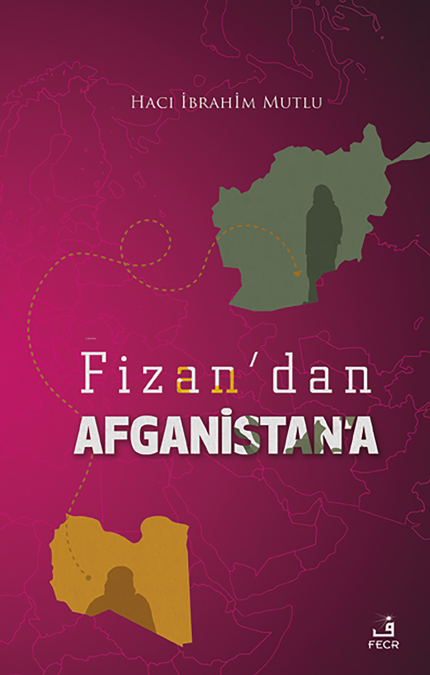 Fizan’dan Afganistan’a