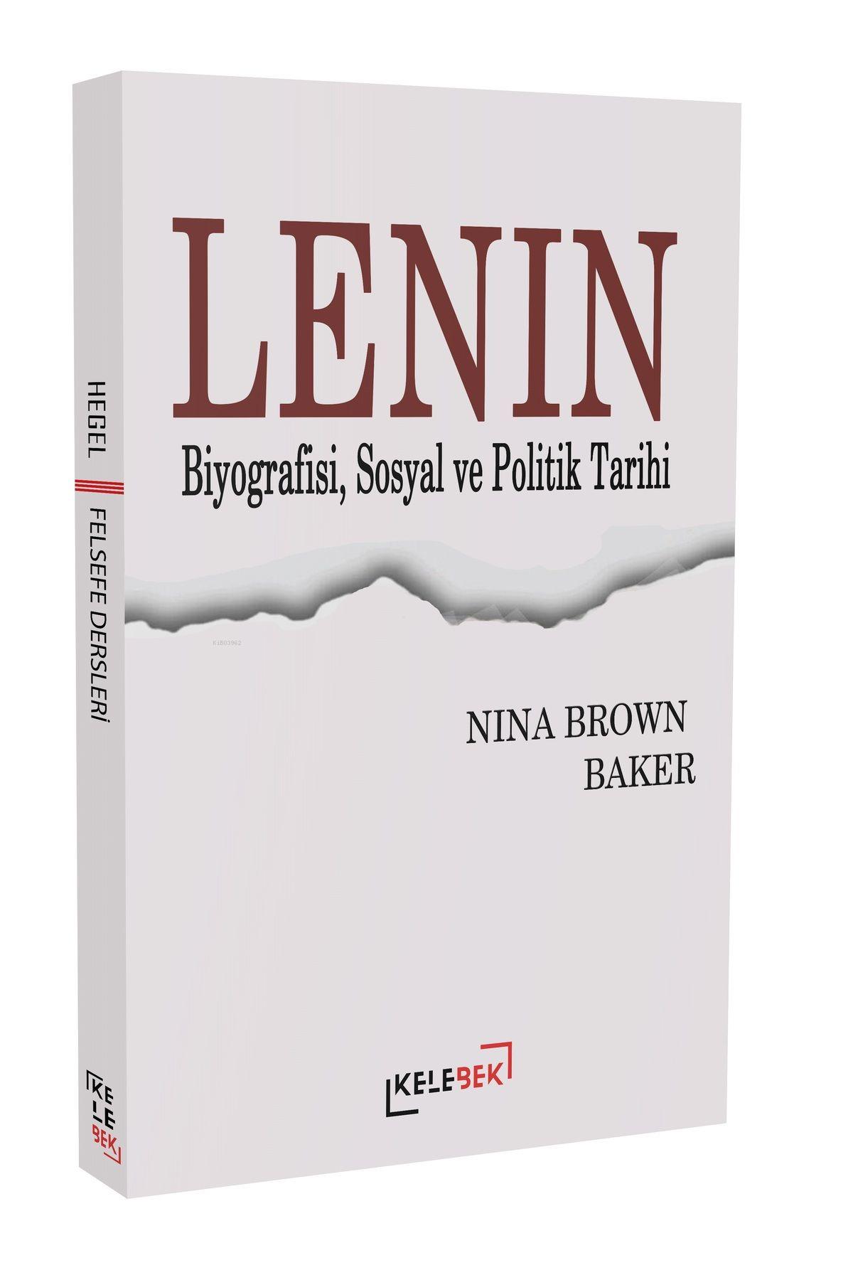 Lenin Biyografisi, Sosyal Ve Politik Tarihi