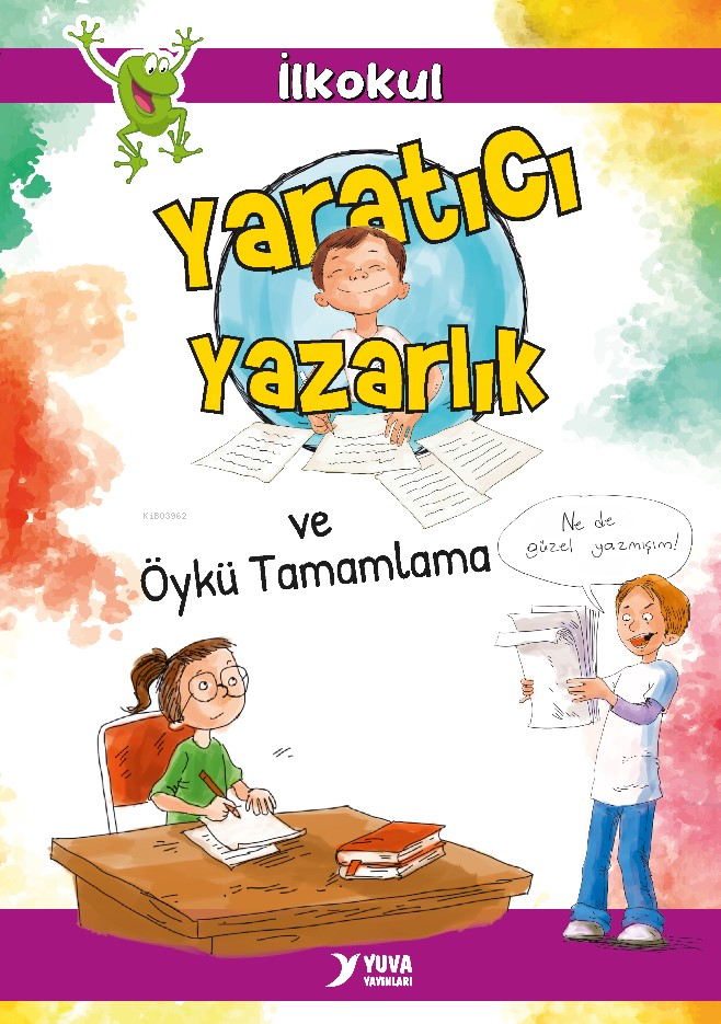 Yaratıcı Yazarlık ve Öykü Tamamlama