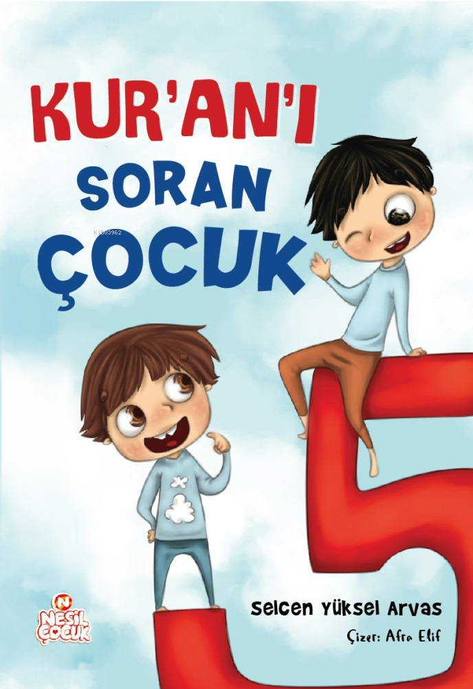 Kur’an’ı Soran Çocuk