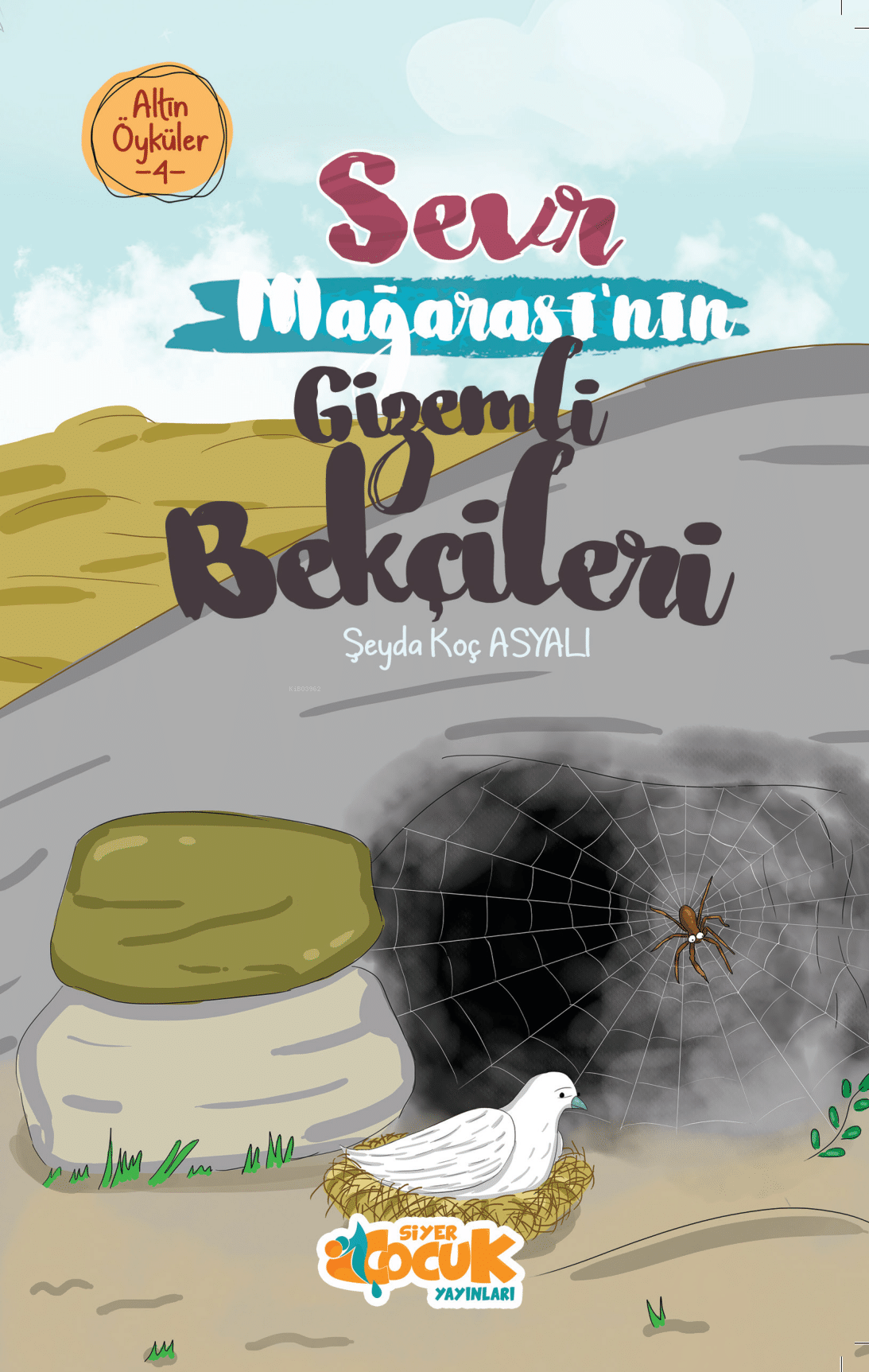 Sevr Mağarası’nın Gizemli Bekçileri – Altın Öyküler 4