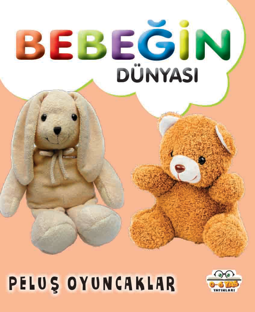 Bebeğin Dünyası Peluş Oyuncaklar