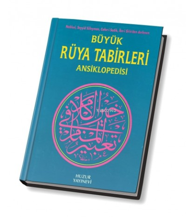 Büyük Rüya Tabirleri Ansiklopedisi (Ciltli, 2.Hamur)