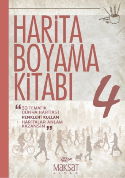  Harita Boyama Kitabı Dünya 4 | Harita Boyama Kitabı Dünya 4 | Veli Kural | Maksat Kitap | 9786057482174 