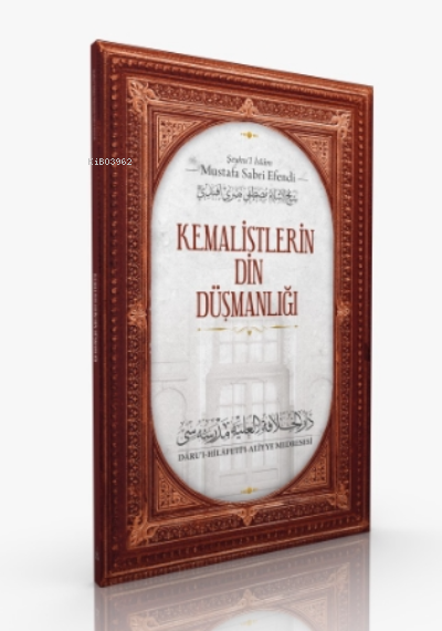 Kemalistlerin Din Düşmanlığı