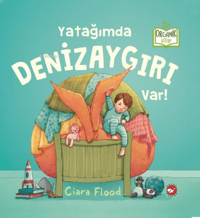 Yatağımda Denizaygırı Var! - Organik Kitap