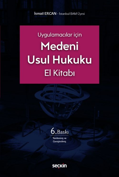  Medeni Usul Hukuku El Kitabı | İsmail Ercan | Seçkin Yayıncılık | 9789750268762 | 