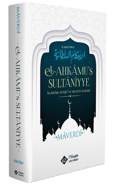 Ahkamus Sultaniyye;İslamda Devlet Ve Hilafet Hukuku