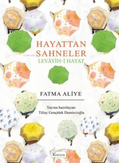 Hayattan Sahneler - Levayih-i Hayat - Bez Ciltli