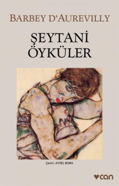  Şeytani Öyküler | Jules Barbey DAurevilly | Can Yayınları | 9789750743122 | 