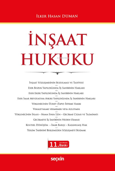  İnşaat Hukuku | İlker Hasan Duman | Seçkin Yayıncılık | 9789750272813 | 