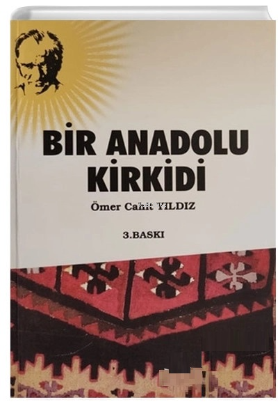  Bir Anadolu Kirkidi | Bir Anadolu Kirkidi | Ömer Cahit Yıldız | Sarissa Yayınları | 9786056389610 
