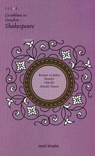  Çocuklara ve Gençlere Shakespeare 4 | Charles Lamb | Ayşe Üner | YGS Yayınları (Yazı Görüntü Ses) | 9789757012979 | 