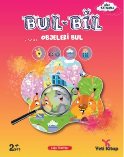 Bul Bil Serisi 2-4 Yaş Objeleri Bul