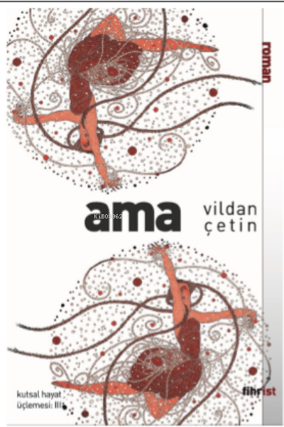  Ama | Vildan Çetin | Fihrist Kitap | 9786257599535 | 