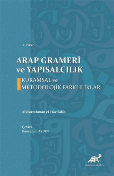 Arap Grameri ve Yapısalcılık Kuramsal ve Metodolojik Farklılıklar