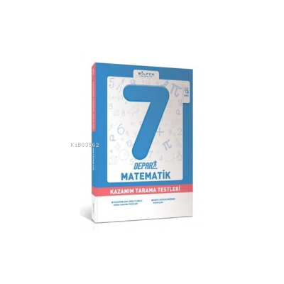 Bilfen 7.Sınıf Matematik Depar Kazanım Tarama Testleri