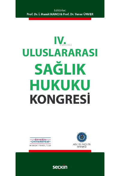 IV. Uluslararası Sağlık Hukuku Kongresi