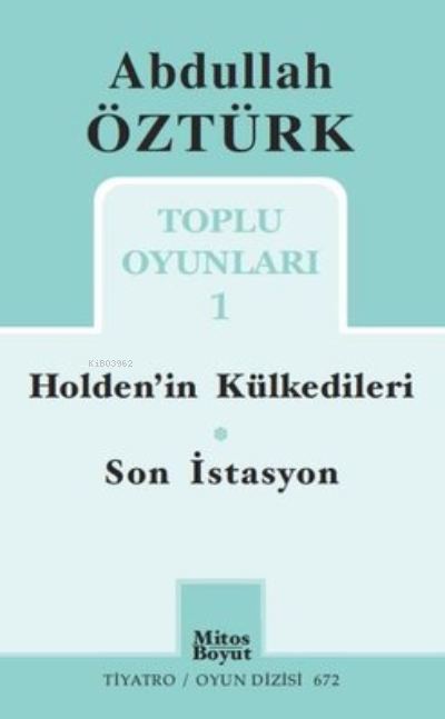 Abdullah Öztürk Toplu Oyunları -1