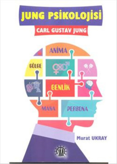  Jung Psikolojisi | Murat Ukray | Yason Yayınları | 9786059869362 | 