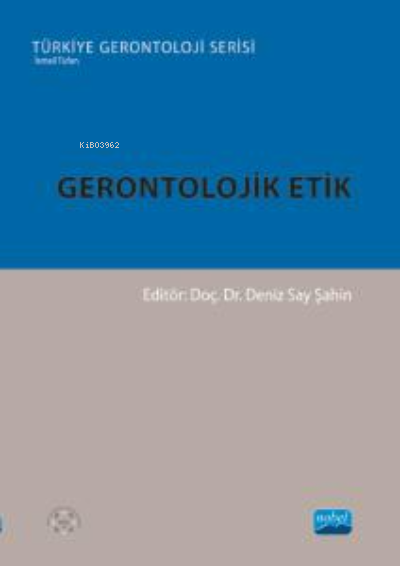 Gerontolojik Etik