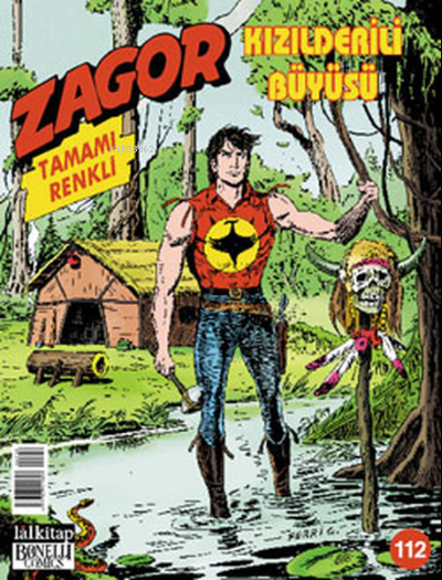 Yeni Zagor Sayı - 112; KızılDerili Büyüsü