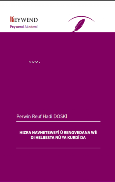 Hızra Neyeweyî Û Rengvedana Wê Di Helbesta Nû Ya Kurdî Da