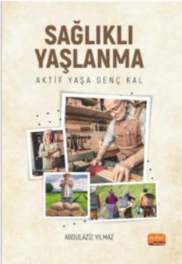 Sağlıklı Yaşlanma