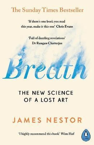  Breath The New Science of a Lost Art | Breath The New Science of a Lost Art | James Nestor | Penguin Books | 9780241289129 
