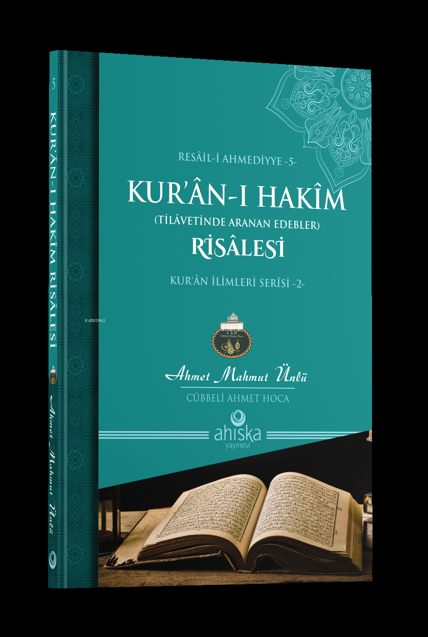 Kuranı Hakim Risalesi;Kur'ân İlimleri Serisi -2-