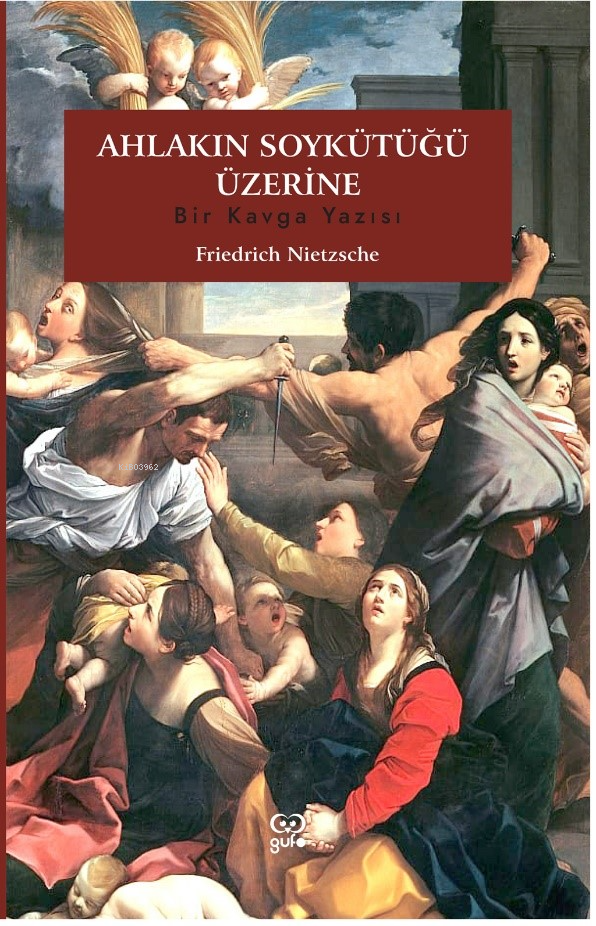 Ahlakın Soykütüğü Üzerine ;Bir Kavga Yazısı