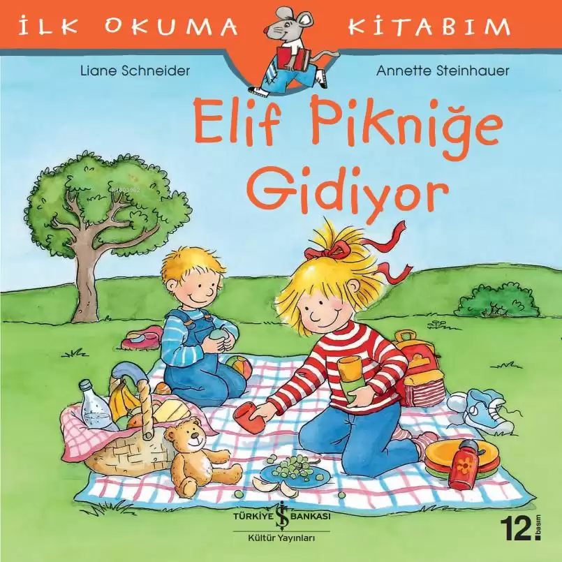 Elif Pikniğe Gidiyor - İlk Okuma Kitabım