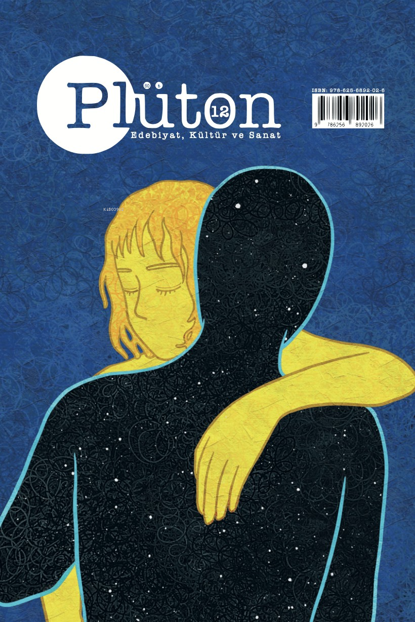  Plüton Edebiyat Kültür ve Sanat Dergisi Sayı12 | Toprak Şems Tezcan | Afra Kutluğ | Plüton Yayınevi | 9786256892026 | 
