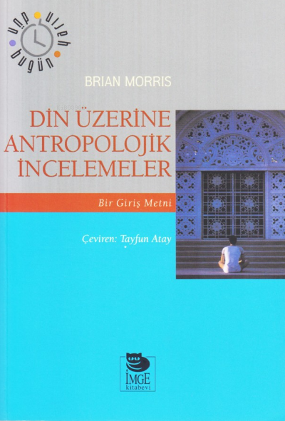 Din Üzerine Antropolojik İncelemeler