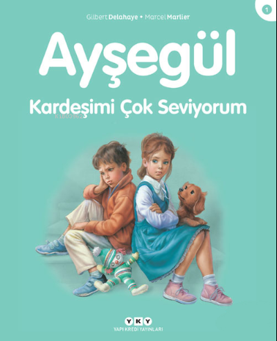 Ayşegül Kardeşimi Çok Seviyorum