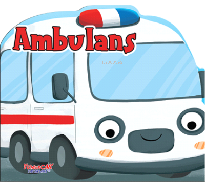 Ambulans;Erken Öğrenme Kitapları