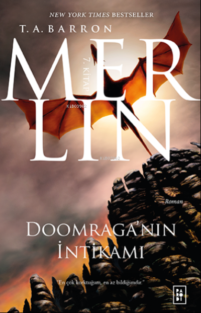  Merlin 7 – Doomraganın İntikamı | Merlin 7 – Doomraganın İntikamı | Aydın Ekim Savran | T A Barron | Parodi Bayilik | 8690101758621 