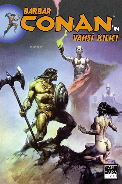 Barbar Conan’ın Vahşi Kılıcı Cilt 04