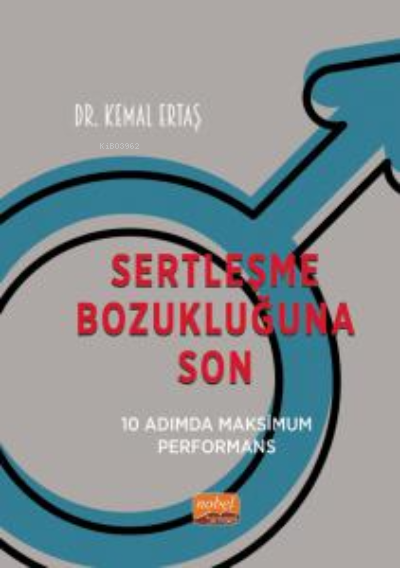 Sertleşme Bozukluğunda Son - 10 Adımda Maksimum Performans