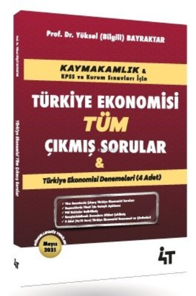  Türkiye Ekonomisi Tüm Çıkmış Sorular | Türkiye Ekonomisi Tüm Çıkmış Sorular | Yüksel Bilgili | 4T Yayınevi | 9786257820240 