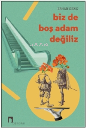 Biz de Boş Adam Değiliz