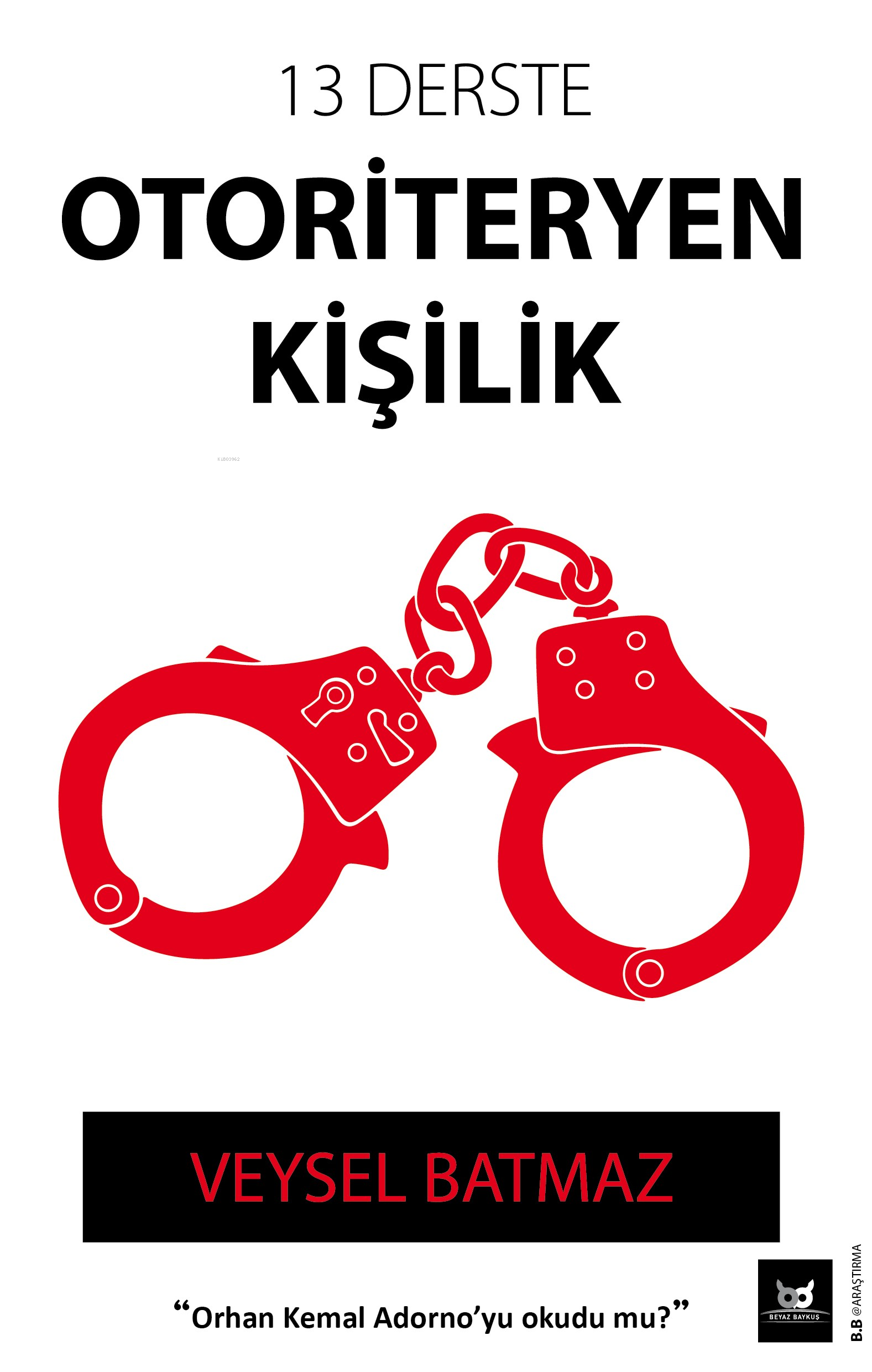 13 Derste Otoriteryen Kişilik