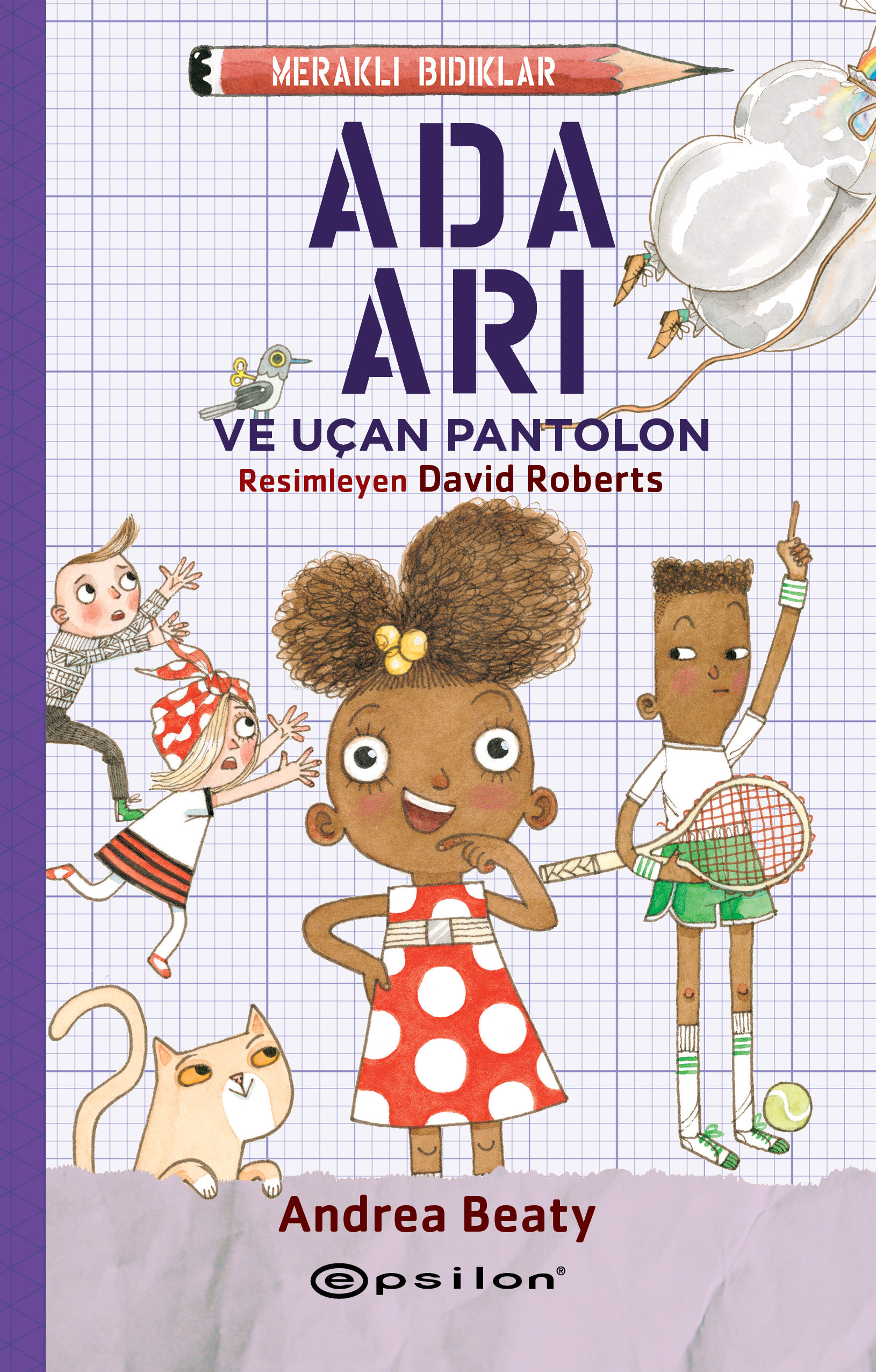 Ada Arı;ve Uçan Pantolon