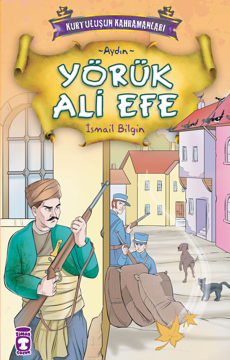 Yörük Ali Efe; Kurtuluşun Kahramanları - 1, (9+ Yaş)