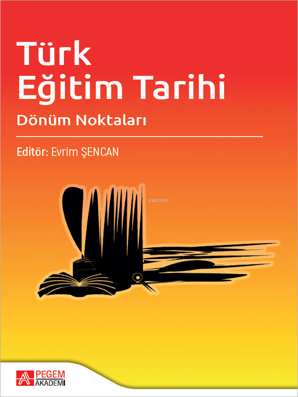Türk Eğitim Tarihi;Dönüm Noktaları