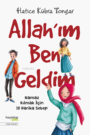 Allah'ım Ben Geldim; Namaz Kılmak İçin 10 Harika Sebep